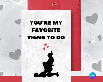 Dirty Valentine's Day Card| Raunchy Valentines Cards | Witty Valentine's Day Card | Adult Valentine's Card | You're my favorite thing to do.