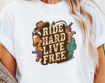 Ride Hard Live Free Graphic Tee: Country Western Horse Lover T-Shirt