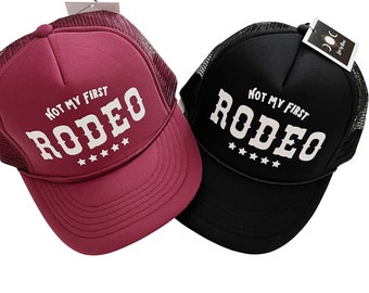 Cowboy Trucker Hat, Cute Trucker Hat, Women's Hats, Rodeo Hat, Western Hat, Snapback, Cowgirl Hat, Vacation Hat, Not My First Rodeo, Rodeo