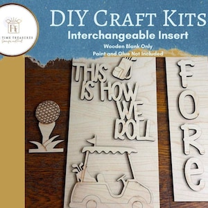May include: A set of unfinished laser-cut wooden craft pieces featuring a golf theme. The pieces include a golf ball on a tee, a golf cart, and the text "THIS IS HOW WE ROLL" and "FORE". These are wooden blanks for DIY projects.