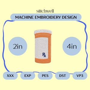 Prescription Bottle Embroidery File | 2&quot; and 4&quot; Mini Rx Design for Machine Embroidery | PES DST and more