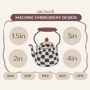 Puede incluir: Un diseño de bordado a máquina con una tetera de patrón de cuadros blancos y negros, un asa marrón y un pomo rojo. El texto dice stitchwell, MACHINE EMBROIDERY DESIGN, 1.5in, 2in, 3in, 4in, XXX, EXP, PES, DST y VP3.