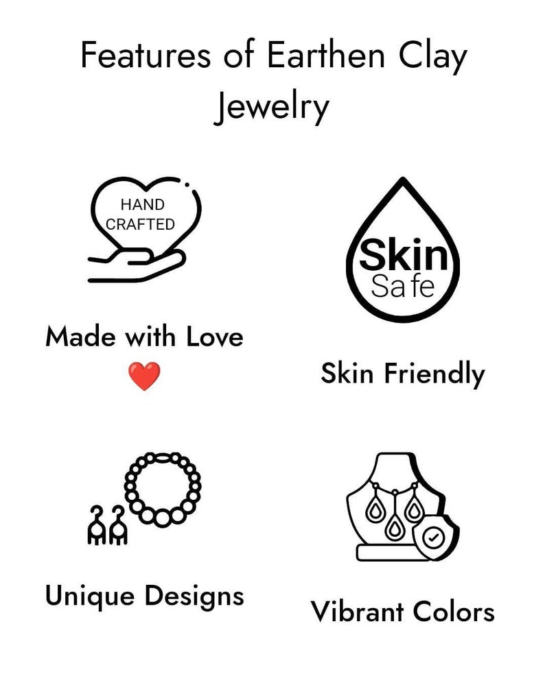 May include: Illustration of four features of earthen clay jewelry: hand-crafted with love, skin-friendly, unique designs, and vibrant colors.