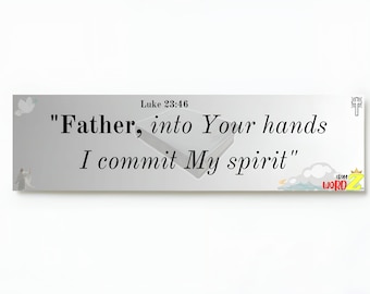 2 Pack* Luke 23:46 &quot;Father, into Your hands I commit My spirit&quot; Bible verse bumper sticker.