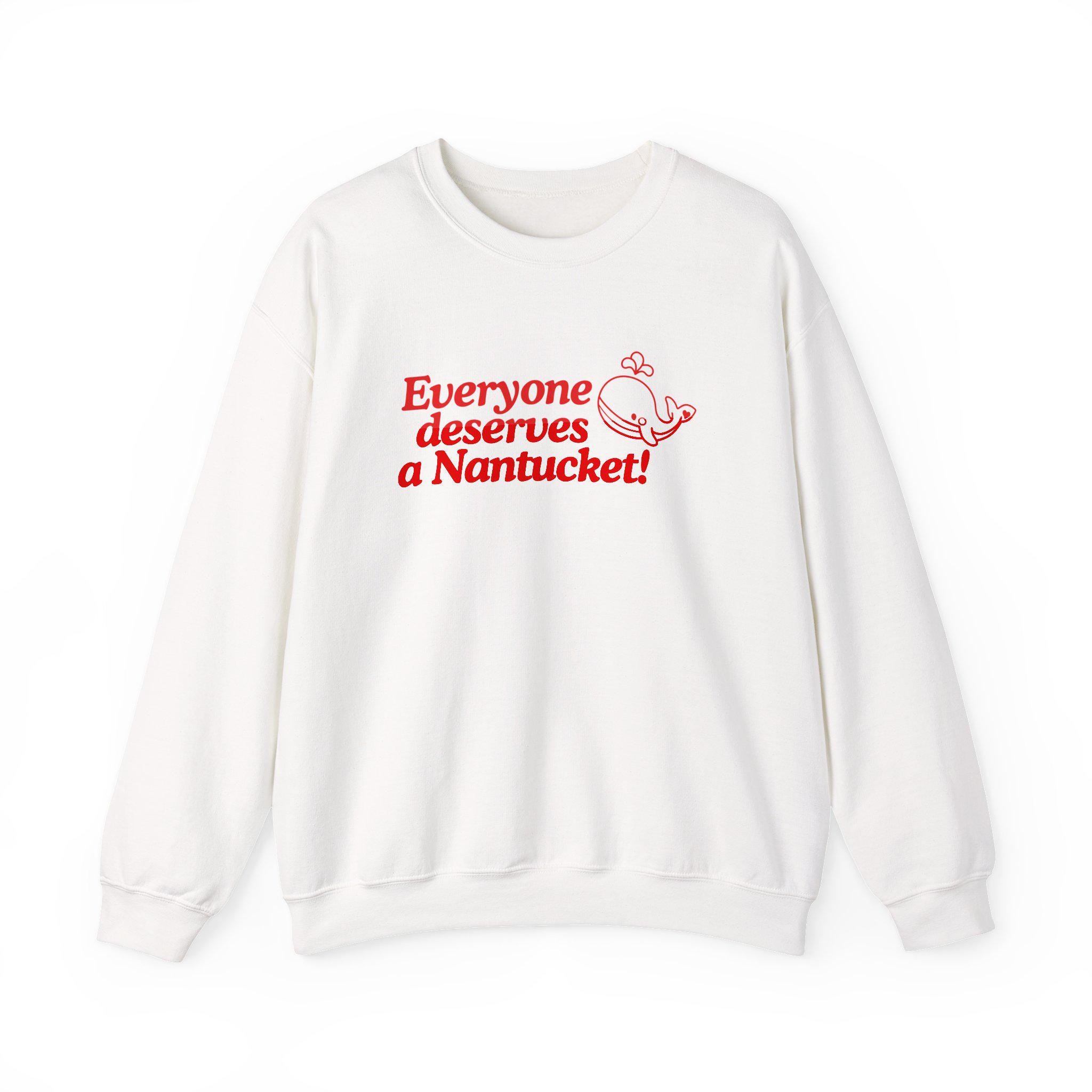 Everyone Deserves A Nantucket! Unisex Heavy Blend™ Crewneck Sweatshirt
