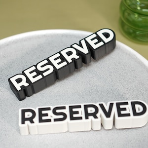 3D Printed Reserved Table Sign: Biodegradable PLA Plastic, Wedding & Event Decor