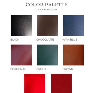 May include: Leather color palette with samples of black, chocolate, navy blue, bordeaux, green, brown, red, and dark red leather. The leather is 2.2 mm thick.