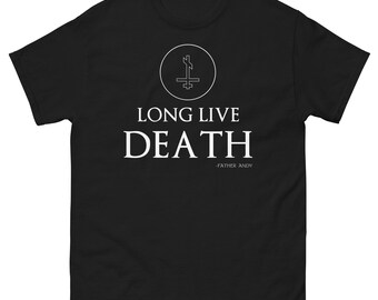 Father Andy - "Long Live Death" unisex shirt. Official band merchandise.