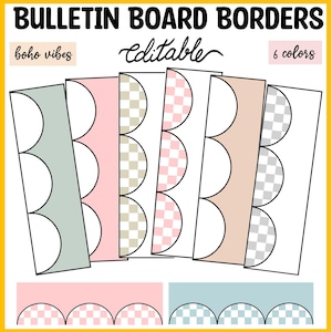May include: Bulletin board borders in six colors with a boho vibe. The borders are editable and feature a scalloped design. Colors include pink, beige, and gray. The text "Bulletin Board Borders" and "Editable" are displayed.