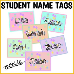 Back to School Pastel Polka Dots Student Name Labels, Student Name plates, Classroom Labels, Boho Bright Nametags for KG,Editable Name Cards