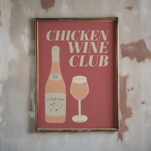 Chicken Wine Club - Rose - Impresión de decoración de pared - Póster de descarga digital