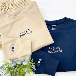 I Love My Boyfriend Girlfriend Embroidered Crewneck Sweatshirt, Couples Gift, Personalized I Love my Boyfriend Sweatshirt Valentine Gift