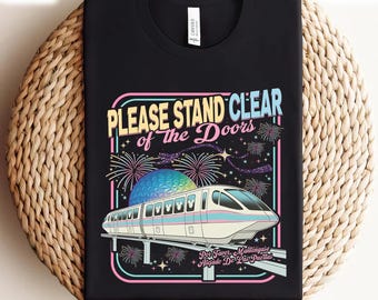 Camiseta "Por favor, manténgase alejado de las puertas", camiseta con frase "Monorraíl" inspirada en Disney, camiseta a juego para viajes a Disney World, camiseta retro para viajes a Magic Kingdom