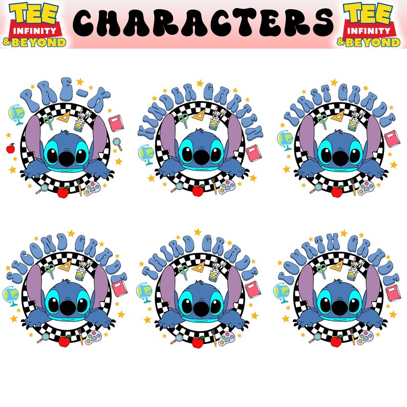 May include: A collection of six circular designs featuring the character Stitch from Lilo & Stitch. Each design has Stitch in the center, surrounded by school-themed elements and the words "Kindergarten", "First Grade", "Second Grade", "Third Grade", "Fourth Grade", and "Fifth Grade". The top of the image reads "TEE CHARACTERS".