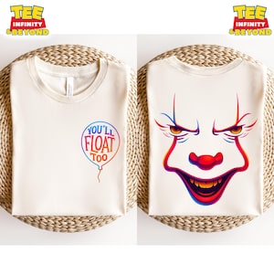 You&#39;ll Float Too Scary Clown Halloween Tee, Horror Movie Fan Halloween Shirt, Scary Horror Clown Tee, Horror Character Balloon Costume