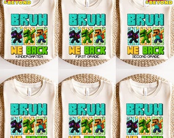 Bruh We Back To School MineC T-Shirt, Pixel Gamer Tee, MineC Back To School Tee, MineC Grade Level Tee Kindergarten To 5th Grade