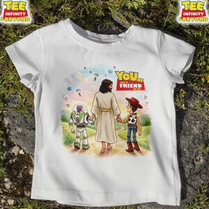 Jesus You've Got A Friend In Me T-shirt, Jesus och Disney Toy Story vänner-tröja, kristen Toy Story-tröja, Jesus tro vänskap-t-shirt bild 9