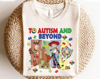 To Autism And Beyond T-Shirt, Disney Toy Story Autism Awareness T-Shirt, Disneyland Family Trip Autism Shirt, Toy Story Puzzle Piece T-Shirt