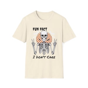 Funny Sarcastic Quote I Don&#39;t Care T-Shirt, Halloween Humorous Tee, Sarcastic Shirt, Halloween Graphic Tee, Hilarious Top