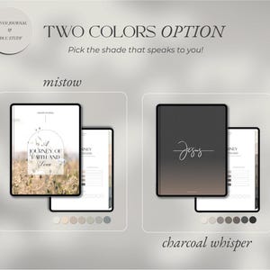 May include: Digital prayer journals in two color options: "mistow" with a floral design and "charcoal whisper" with "Jesus" script. The journals are displayed on tablets, with the text "PRAYER JOURNAL & BIBLE STUDY".