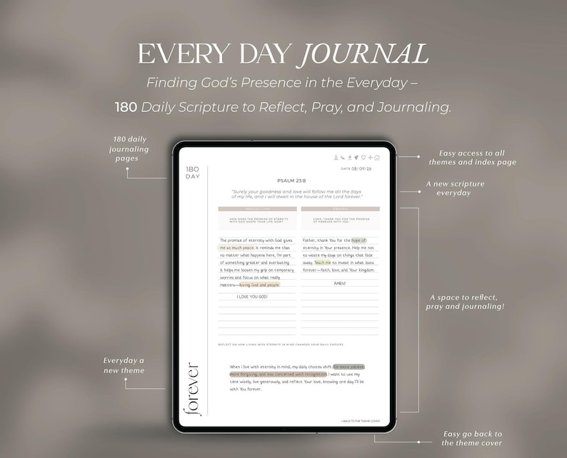 Pode incluir: Um tablet digital exibindo o texto "EVERY DAY JOURNAL" com o subt&iacute;tulo "Finding God's Presence in the Everyday". A tela mostra uma escritura di&aacute;ria e prompts de di&aacute;rio. Inclui 180 p&aacute;ginas de di&aacute;rio di&aacute;rias e um novo tema a cada dia.