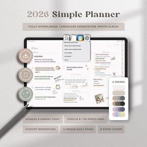 May include: A digital planner on a tablet, featuring the text "2026 Simple Planner." The screen displays a calendar interface with options for Google and Apple links, ChatGPT integration, and 4 unique daily pages. Includes 12 extra covers and 6 themes.