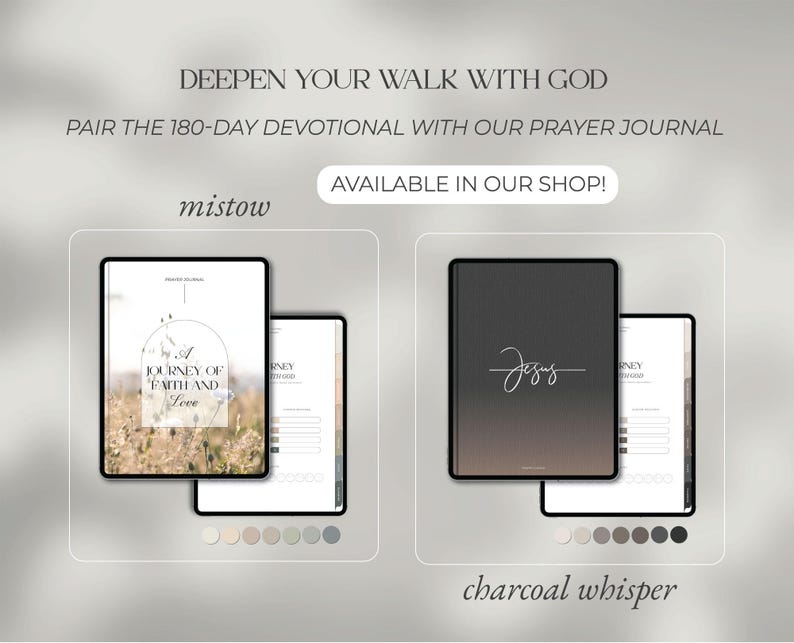 Pode incluir: Dois tablets digitais, um com o texto "A Journey of Faith and Love" e o outro com a palavra "Jesus" em escrita cursiva. O texto "Deepen Your Walk With God" e "Pair the 180-Day Devotional with Our Prayer Journal" tamb&eacute;m s&atilde;o vis&iacute;veis. A frase "Available in Our Shop!" tamb&eacute;m est&aacute; presente.