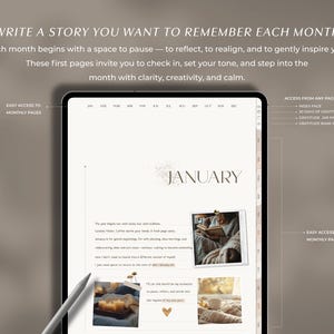 May include: A digital tablet showing a planner page with the text "Write a Story You Want to Remember Each Month." The page features the month of January, with text and images. A stylus rests on the tablet's edge.
