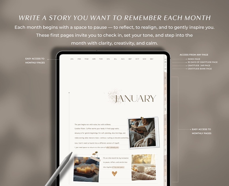 May include: A digital tablet showing a planner page with the text "Write a Story You Want to Remember Each Month." The page features the month of January, with text and images. A stylus rests on the tablet's edge.