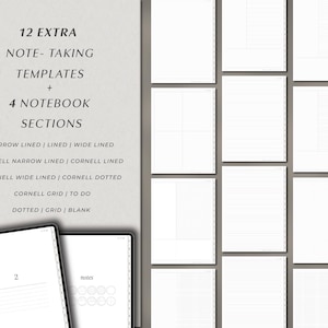 May include: A digital planner set featuring 12 note-taking templates and 4 notebook sections. The text reads 12 EXTRA NOTE-TAKING TEMPLATES + 4 NOTEBOOK SECTIONS, listing styles like narrow lined, Cornell, dotted, grid, and blank. Two tablet screens show page layouts.