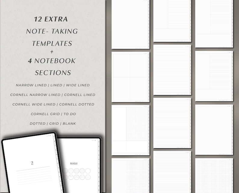 May include: A digital planner set featuring 12 note-taking templates and 4 notebook sections. The text reads 12 EXTRA NOTE-TAKING TEMPLATES + 4 NOTEBOOK SECTIONS, listing styles like narrow lined, Cornell, dotted, grid, and blank. Two tablet screens show page layouts.
