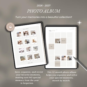 May include: A digital photo album planner for 2026-2027 displayed on two tablet screens. The left screen shows a grid of nine square photos with white borders. The right screen shows a July 2026 calendar grid with photos and text boxes.