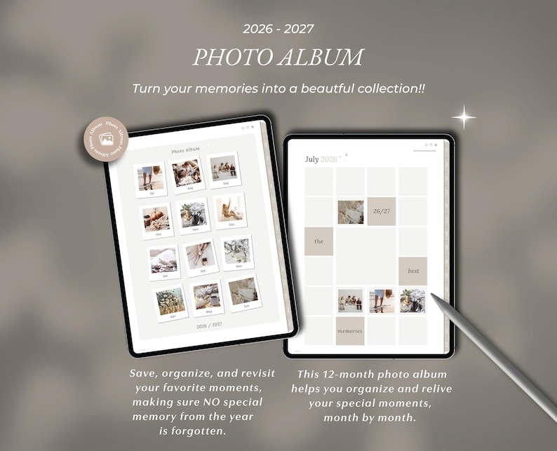 May include: A digital photo album planner for 2026-2027 displayed on two tablet screens. The left screen shows a grid of nine square photos with white borders. The right screen shows a July 2026 calendar grid with photos and text boxes.