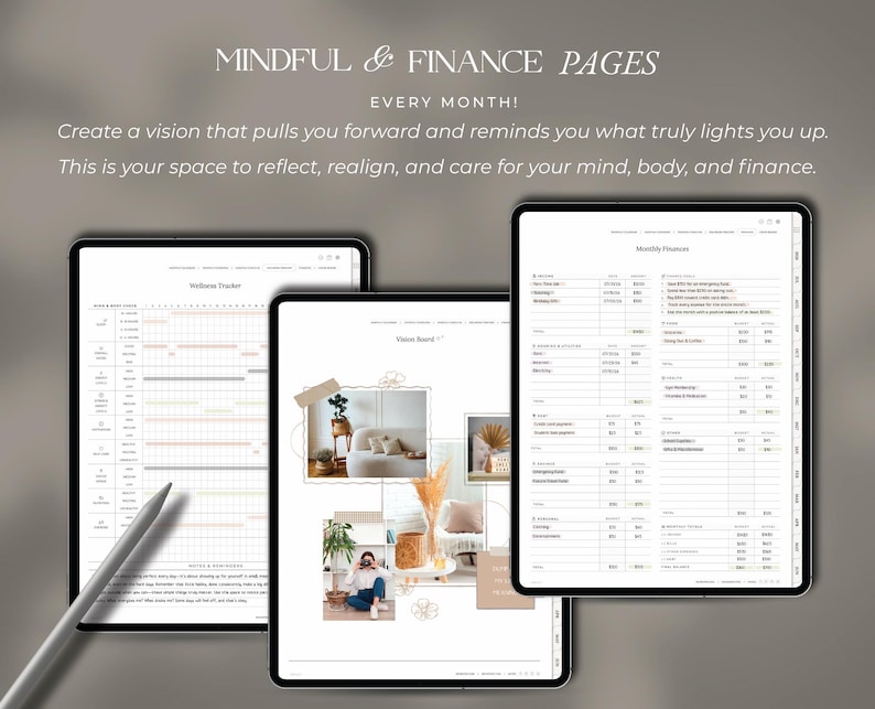 May include: Three digital tablet screens displaying planner pages titled MINDFUL & FINANCE PAGES. The screens show a wellness tracker, a vision board with photos, and a monthly finance spreadsheet. A gray stylus rests near the left tablet.