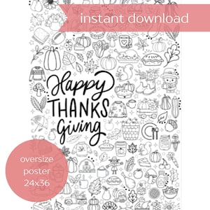 Könnte beinhalten: Schwarz-weiß Thanksgiving-Malposter mit den Worten "Happy Thanksgiving" in einer dekorativen Schriftart. Das Poster ist mit detaillierten Illustrationen von Kürbissen, Blättern und anderen Herbstmotiven gefüllt. Das Poster ist ein übergroßes Format von 61x91 cm.