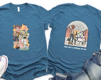 Toy Story T-Shirt, You've Got A Friend In Me Shirt, Disneyland Shirts, Best Friends Sweatshirt, Toy Story Land Shirts, Disney Friend Shirt