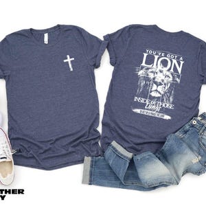 You&#39;ve Got A Lion Inside Those Lungs T-Shirt, Christian God Shirt, Jesus Sweatshirt, Bible Verse Sweater, Religious Gifts, Faith Based Tee