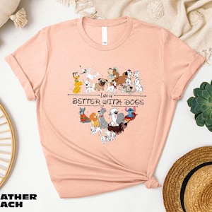 Camiseta &quot;La vida es mejor con perros&quot;, camiseta de Disney Dogs, sudadera para amantes de los perros, camiseta de viaje a Disneyland, suéter bonito para perros, regalos para mamás de perros