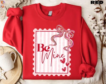 Coquette Valentines Postage Stamp Sweatshirt, Be Mine Shirt, Valentines Day T-Shirt, Love Sweater, Cute Postage Stamp Tee, Gift for Her