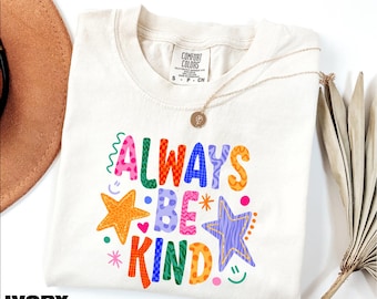 T-shirt « Soyez toujours gentil », Sweat-shirt « Preppy Kindness », Cadeau religieux, T-shirt avec citation positive, T-shirt « Comfort Colors »