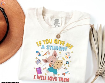 Chemise si vous me donnez un élève, je les aimerai, t-shirt pour institutrice de maternelle, sweat-shirt livre pour enfants, cadeau pour enseignant, t-shirt couleurs confort