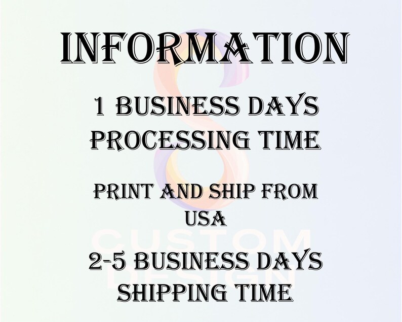 text that provides information about shipping and processing times for a business. It states that the company offers 1 business day's processing time and that the print and ship from the USA are available for 2-5 business days. The shipping time is also mentioned.