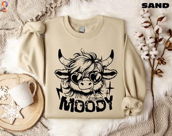 Moody Sweatshirt, Western Cow Sweatshirt, Funny Heifer Highland Cow Hoodie, Cow Shirt, Country Shirt, Cow Mom Shirt, Highland Cow Gifts