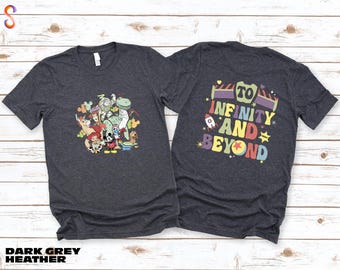 To Infinity And Beyond Shirt, Toy Story T-Shirt, Disneyland Hoodie, Adventure Trip Tee, Family Vacation Sweatshirt, Disneyworld Sweater