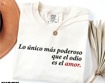 The Only Thing More Powerful Than Hate Is Love Shirt, Kindness Message Sweater, Positive Quote Tee, Comfort Colors T-Shirt