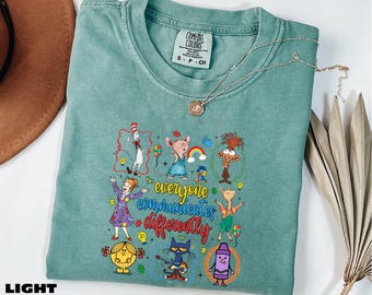 Everyone Communicates Differently Shirt, Autism Awareness Tee, Inclusive Teacher Sweatshirt, Neurodiversity Graphic Comfort Colors T-Shirt