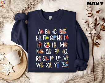 Disney Alphabet Sweatshirt, Disney Characters Shirt, Disney Kindergarten Shirt, Back to School Shirt, Disney Lover Sweatshirt, Disney Gift