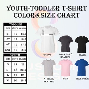 The image is a color and size chart for youth-toddler t-shirts, displaying the different sizes available and their corresponding widths and heathers.