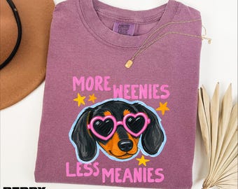 Chemise More Weenies Less Meanies, T-shirt maman teckel, pull teckel rayé, sweat Doxie rigolo, T-shirt couleurs confort