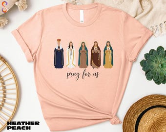 Pray for Us Shirt, Catholic Saints Sweatshirt, Religious T-Shirts, Faith Sweater, Gift for Christian, Catholic Mom Gift, Church Outfit